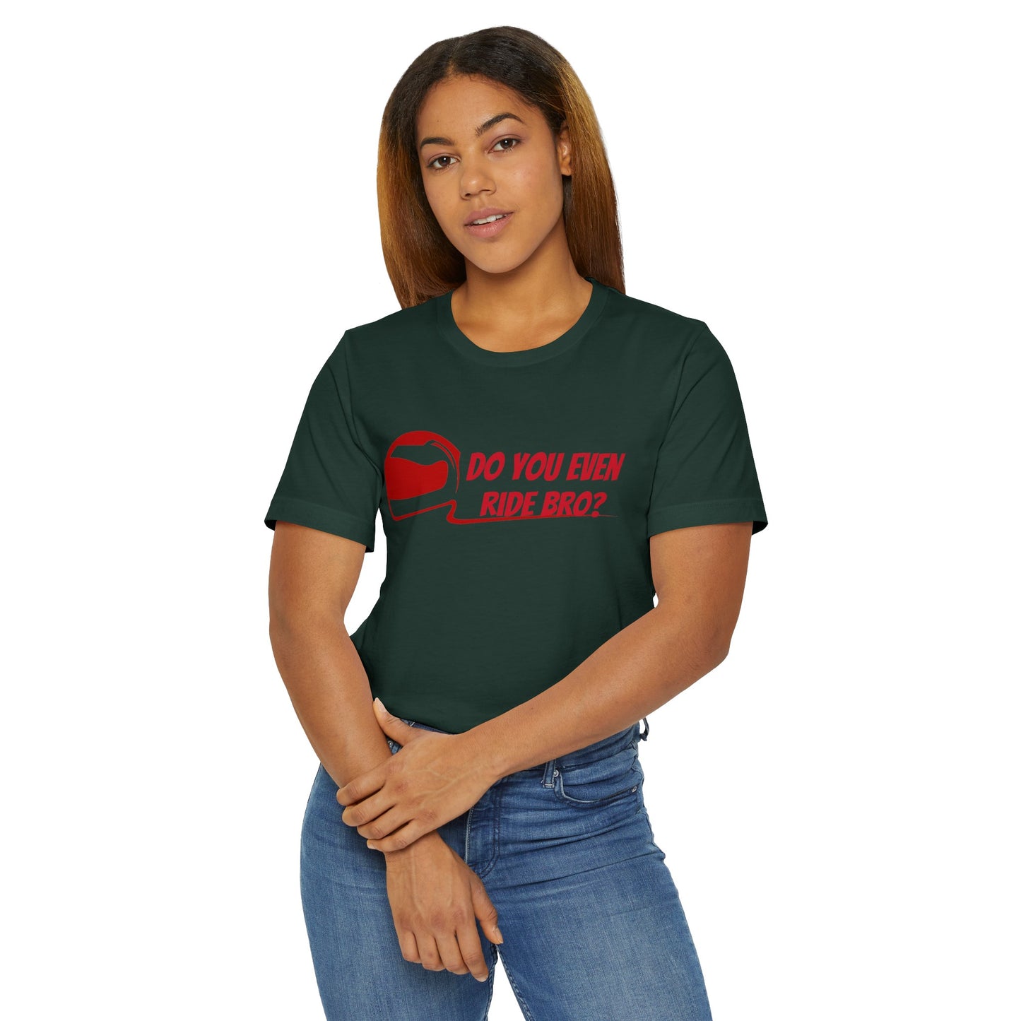 “Do You Even Ride Bro?” Unisex Jersey T-Shirt